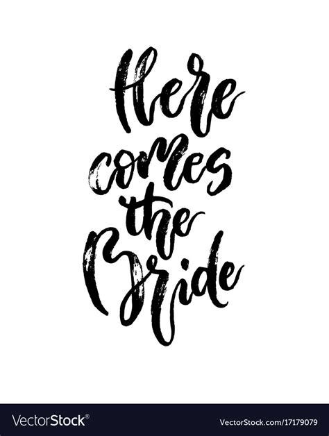 Wedding Stationary Phrase Here Comes The Bride Vector Image
