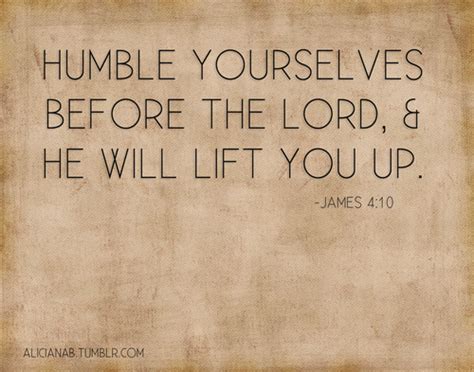 Humble Yourself Before God Quotes Shortquotescc
