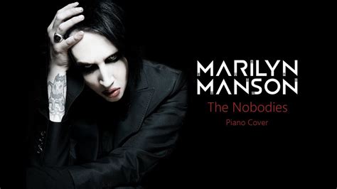 Marilyn Manson The Nobodies Piano Cover Youtube