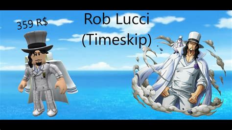 How To Make Rob Lucci Timeskip In Roblox Youtube