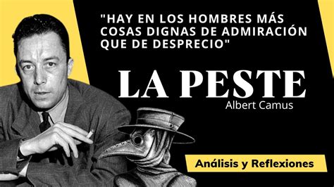 Análisis Y Resumen De La Peste Novela Existencialista Albert Camus