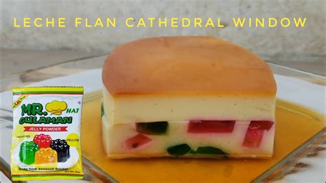 Leche Flan Cathedral Window Gulaman Recipe Jelly Recipe Leche Flan