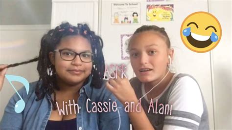 Asmr With Cassie And Alani Youtube