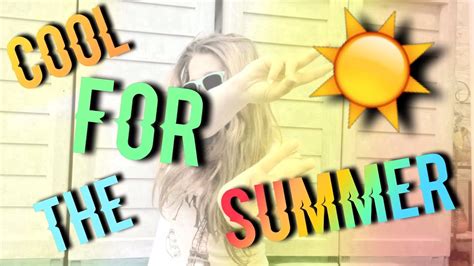 Cool For The Summer Remix Video Star Itsissievs Youtube