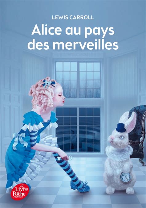 Alice Au Pays Des Merveilles Texte Intégral Livre De Poche Jeunesse
