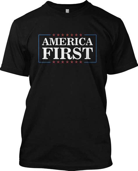 America First Political T Shirt Republican Usa Graphic Tee Unisex Tshirt