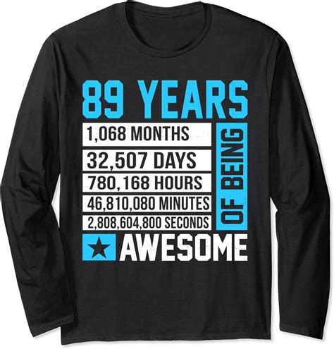 89th birthday 89 years of being awesome long sleeve t shirt clothing shoes and jewelry