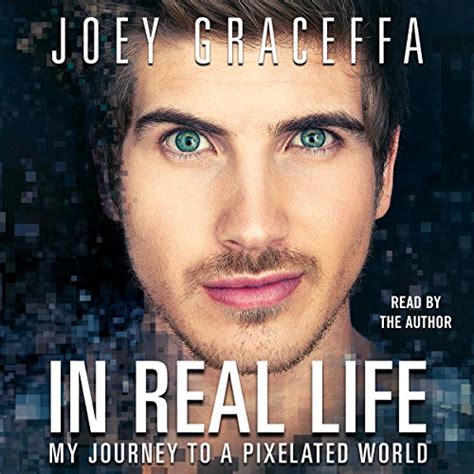 In Real Life Audible Audio Edition Joey Graceffa Joey