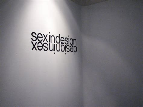 Sex In Design Design In Sex Biber Architects