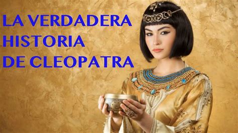 La Verdadera Historia De Cleopatra Youtube