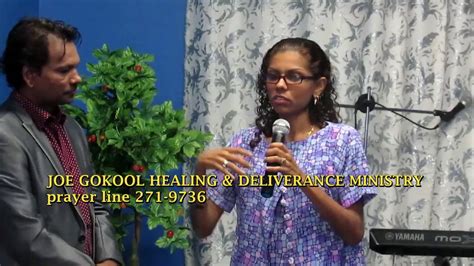 Joe Gokool Healing And Deliverance Ministry Testimonies That Happen In