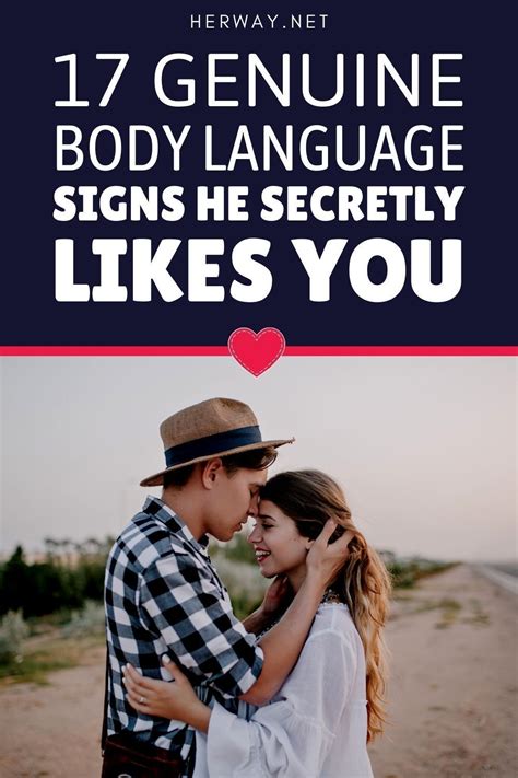 Body Language Signs He Likes You