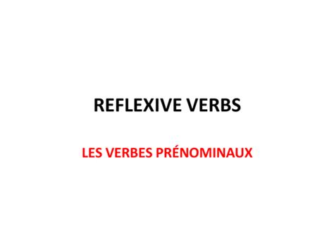 Reflexive Verbs In The Present Tense In French Teaching Resources