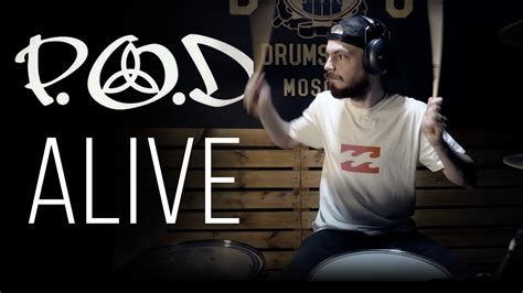 Pod Alive Drum Cover By Andrey Romanov Youtube