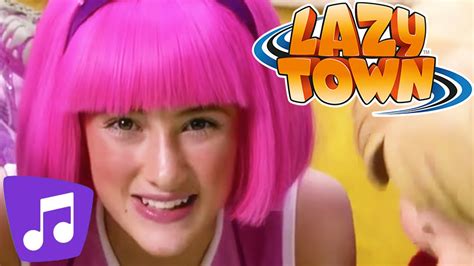 Lazy Town Music Video I Colors And Many More Music Video Youtube