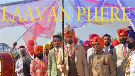 Anand Karaj Lavan Phere Sikh Wedding Punjabi Marriagesikh Wedding