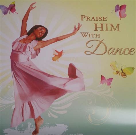 Praise Dancing Praise Dance Dance Praise