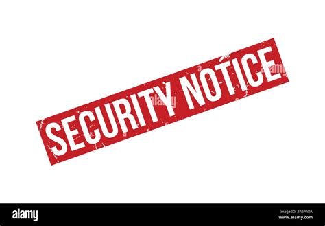 Security Notice Rubber Stamp Seal Vector Stock Vector Image And Art Alamy