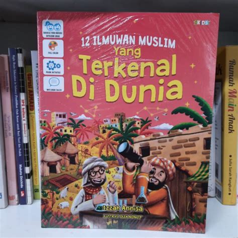 Jual Buku Anak Islami 12 Ilmuwan Muslim Yang Terkenal Di Dunia Shopee