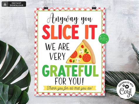 Pizza Appreciation Sign Any Way You Slice It We Re Etsy