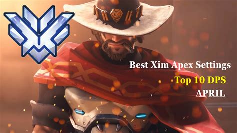 Best Xim Apex Settings 2022 │ Overwatch Montage│top 10 Peak Dps Youtube