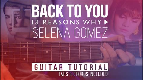 Back To You Selena Gomez Guitar Lesson For Beginners Fingerstyle