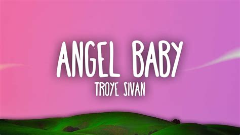 Troye Sivan Angel Baby Youtube