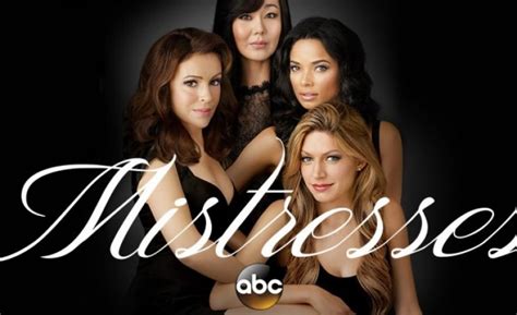 Abc Gives ‘mistresses A Fourth Season Mxdwn Television