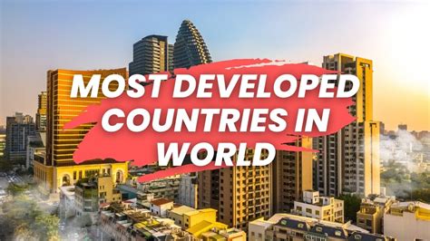 Top 10 Most Developed Countries To Live In The World Youtube
