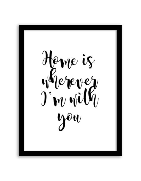 Home Is Wherever Im With You Printable Wall Art Chicfetti
