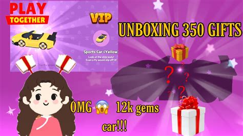 OMG😱 i got 12k gems car unboxing 350+ Gifts | Play together - YouTube