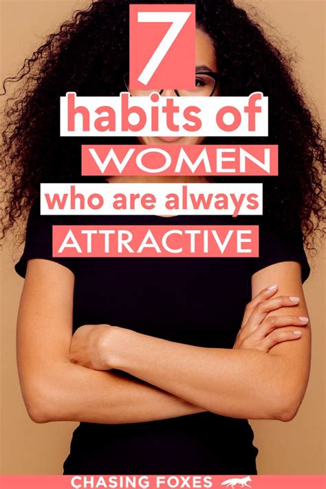 7 Habits Of Women Who Are Always Attractive In 2020 Beauty Tips For