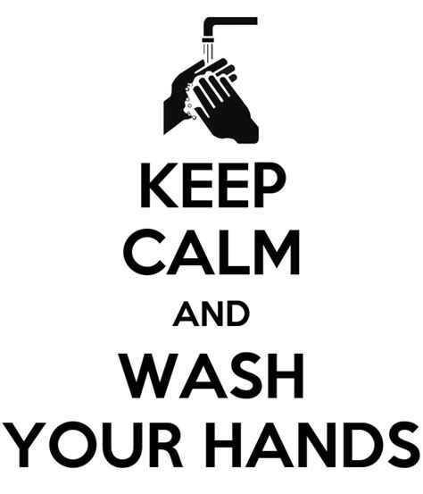 Keep Calm And Wash Your Hands Poster Cha Keep Calm O Matic