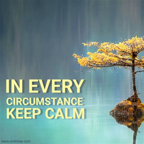 55 Keep Calm Quotes That Will Bring You Inner Peace Wishbaecom