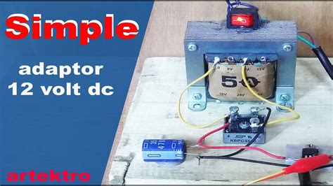 Cara Membuat Power Supply Adaptor 12 Volt Pakai Trafo Non Ct Youtube