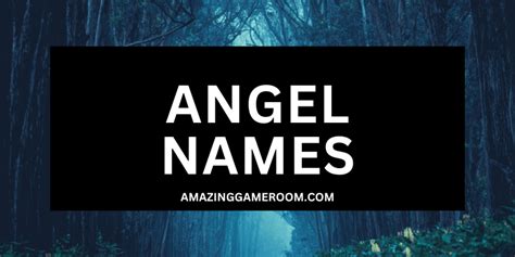 Best 250 Angel Names With Meanings Amazing Game Room