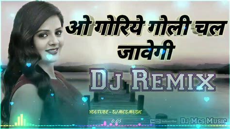 Goriye Goli Chal Javegi Haryanvi Dj Remix Song 2020 Dj Mcs Music Youtube