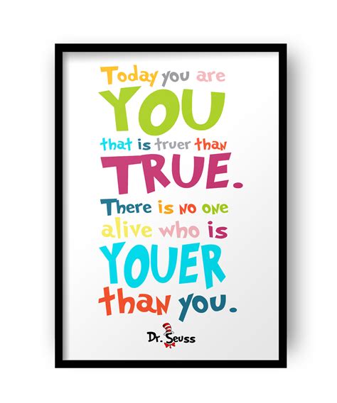 Today You Are You Dr Seuss Print 8x10 Or A4 Print Felt Baby Room