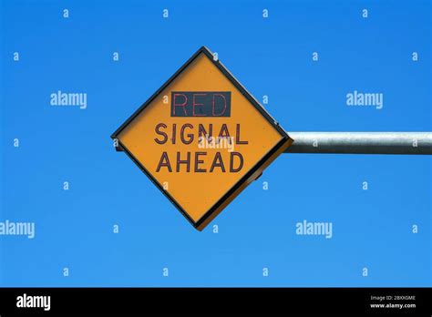 Red Signal Ahead Sign Stock Photo Alamy