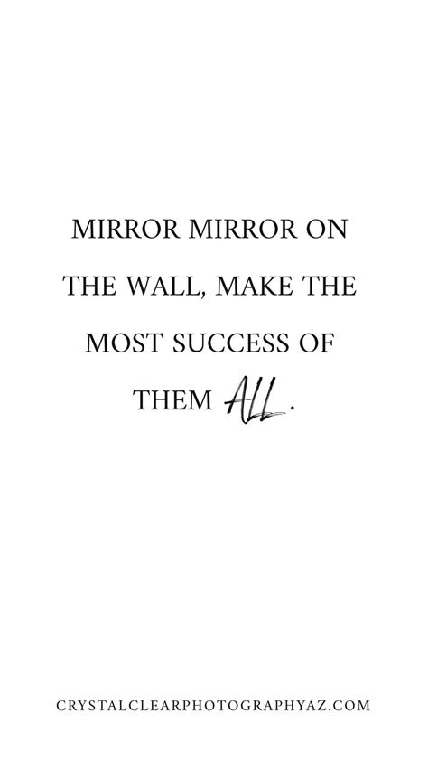 Collection 37 Mirrors Quotes 2 And Sayings With Images Mirror Quotes Girl Boss Quotes