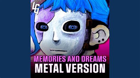 sally face memories and dreams metal version youtube music
