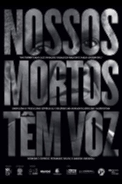 Nossos Mortos Têm Voz 27 De Agosto De 2018 Filmow