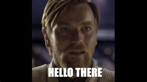 Create Meme Hello There Meme Obi Wan Kenobi Hello There Obi Wan