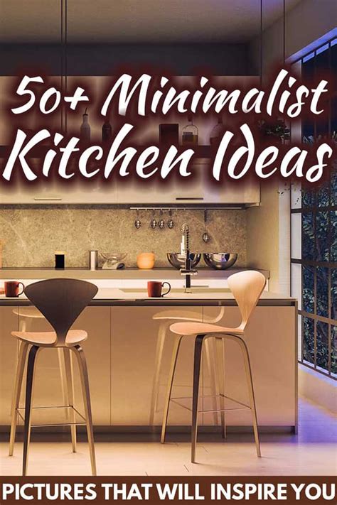 29 Minimalist Kitchen Ideas Tips For Designing A