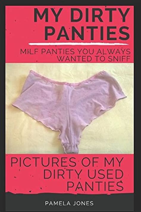 My Dirty Panties Milf Panties You Always Wanted To Sniff Pictures Of
