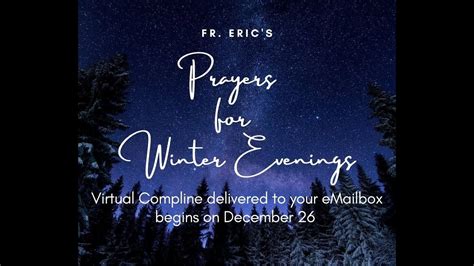 Prayers For Winter Evenings Dec 26 Youtube