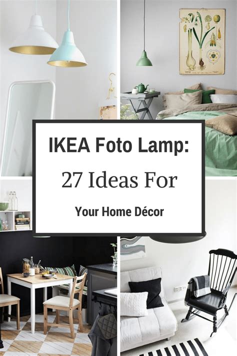 Ikea Foto Lamp 27 Ideas For Your Home Décor Digsdigs