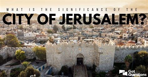 City Of Jerusalem In The Bible