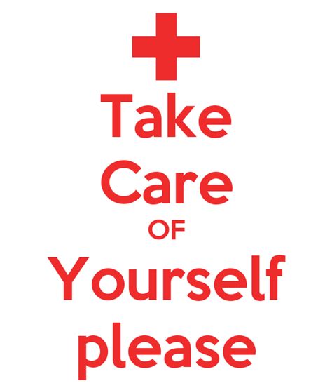 Take Care Of Yourself Please Poster Elvino Keep Calm O