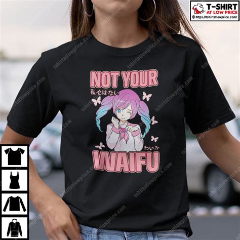 Not Your Waifu Anime Shirt